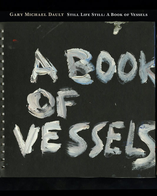 Still Life Still: A Book of Vessels